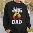 Vintage Style My Favorite Welder Calls Me Dad Fathers Day Sweatshirt Gifts for Him