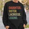 Vintage Tochter & Schwester Lacrosse Legende, Retro Lacrosse Girl Sweatshirt Geschenke für Ihn