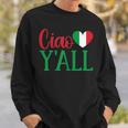 Womens Italy Born Funny Ciao Yall Real Italian Men Women Sweatshirt Graphic Print Unisex Gifts for Him