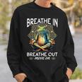 Yoga Meditation - Breathe In Breathe Out Move On Sweatshirt Gifts for Him