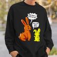 You Want A Piece Of Me Mellow Out Dude Sweatshirt Gifts for Him