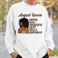August Queen Super Cali Swagilistic Sexy Hella Dopeness Sweatshirt Gifts for Him