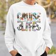 Cruise Life Trendy Sweatshirt Gifts for Him