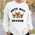 Cute But Psycho Squad Of Chihuahuas FunSweatshirt Gifts for Him