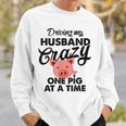 Driving My Husband Crazy One Pig At A Time FunnyMen Women Sweatshirt Graphic Print Unisex Gifts for Him
