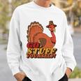 Go Stuff Yourself Funny Thanksgiving Sweatshirt Gifts for Him