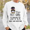 Hot Girl Mom Summer Snack Wine In Bed By Nine Quote Women Sweatshirt Gifts for Him