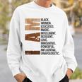 I Am Black Women Black History Month Educated Black Girl V4 Sweatshirt Gifts for Him