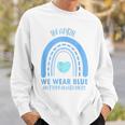 In April We Wear Blue Autism Awareness Month Sweatshirt Gifts for Him