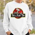 Jurassit Park You’Ll Float Too Sweatshirt Gifts for Him Jurassit Park You’Ll Float Too Sweatshirt Gifts for Him