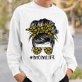 Mother Sunflowers Mom Life Messy Bun Hair Sunglasses Mothers Day Mom Sweatshirt Gifts for Him