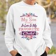 My Son In Law Is My Favorite Child Humor Funny Family Sweatshirt Gifts for Him