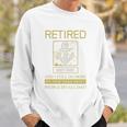 Navy Chief Retired I Still Do Men Women Sweatshirt Graphic Print Unisex Gifts for Him