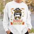 One Thankful Sister Leopard Messy Bun Autumn Thanksgiving Men Women Sweatshirt Graphic Print Unisex Gifts for Him