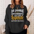 10 Jahre Im Dienst Legende Auf Dem Gelände Dienstjubiläum Sweatshirt Geschenke für Sie