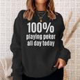 100 Pokerspieler Lustiger Gambling Und Gambler Sweatshirt Geschenke für Sie