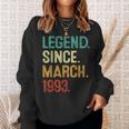 30 Years Old Legend Since March 1993 30Th Birthday Sweatshirt Gifts for Her