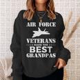 Air Force Veterans Make The Best Grandpas Veteran Grandpa Sweatshirt Gifts for Her