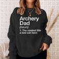 Archery Dad Definition Funny Sports Sweatshirt Gifts for Her