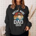 Best Dog Dad Ever Pug Retro Vintage V2 Sweatshirt Gifts for Her