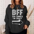 Best Friend Bff Part 1 Of 2 Funny Humorous Sweatshirt Gifts for Her