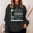 Best Grandpa By Par Golf Lover Fathers Day Funny Dad Gift V2 Sweatshirt Gifts for Her