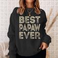 Best Papaw Ever | Funny Grandpa Gifts Dad Gifts Fathers Day Gift For Mens Sweatshirt Gifts for Her