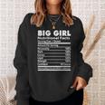 Big Girl Nutrition Facts Serving Size 1 Queen Amount Per Serving Men Women Sweatshirt Graphic Print Unisex Gifts for Her