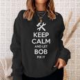 Bob Fix Quote Funny Birthday Personalized Name Gift Idea Sweatshirt Gifts for Her