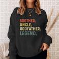 Brother Uncle Godfather Legend For A Favorite Best Uncle Sweatshirt Gifts for Her