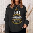 Built 80 Years Ago - Funny 80Th Birthday Gift Sweatshirt Gifts for Her
