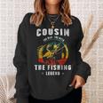 Cousin Man Myth Fishing Legend Funny Fathers Day Gift Sweatshirt Gifts for Her