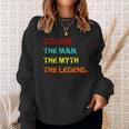 Cousin The Man The Myth The Legend Sweatshirt Gifts for Her