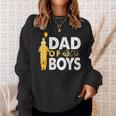 Dad Of Boys Sweatshirt Gifts for Her