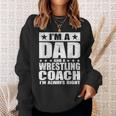 Dad Wrestling Coach Coaches Fathers Day S Gift Sweatshirt Gifts for Her