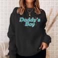 Daddy’S Boy Sweatshirt Gifts for Her