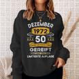 Dezember 1972 Lustige Geschenke 50 Geburtstag Sweatshirt Geschenke für Sie