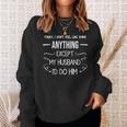 Doing Anything Except My Husband Married Gifts Couple Sweatshirt Gifts for Her