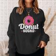 Donut Squad Funny Donut Saying Donut Lovers Gift Sweatshirt Gifts for Her