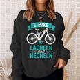 E Bike Lächeln Statt Hecheln Fahrradfahrer Mountainbike Sweatshirt Geschenke für Sie