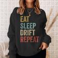 Eat Sleep Drift Repeat Drift Race Men Women Sweatshirt Graphic Print Unisex Gifts for Her