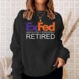 Funny Co-Worker Gift Federal Ex Fed Happy Retirement Party Sweatshirt Gifts for Her