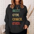Funny Gym Coach Gift | Best Gym Coach Ever Sweatshirt Gifts for Her