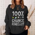 Funny Meteorology Gift For Weather Enthusiasts Cool Weatherman Gift V2 Sweatshirt Gifts for Her