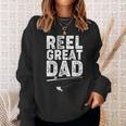 Funny Reel Great Dad Fishing Sweatshirt Gifts for Her