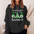 Funny St Patricks Friends Gnomes Im Lucky And I Gnome It Sweatshirt Gifts for Her