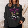 Girls Trip Atlanta 2023 Weekend Birthday Party Sweatshirt Gifts for Her