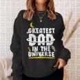 Greatest Dad In The Universe V2 Sweatshirt Gifts for Her