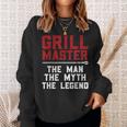 Grill Master The Man The Myth The Legend | Bbq Sweatshirt Gifts for Her