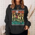 Groovy My Son In Law Is My Favorite Child Funny Family Humor Sweatshirt Gifts for Her